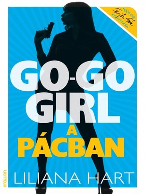 cover image of Go-go girl a pácban